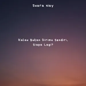 Kalau Bukan Dirimu Sendiri, Siapa Lagi? cover art