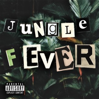 Jungle Fever