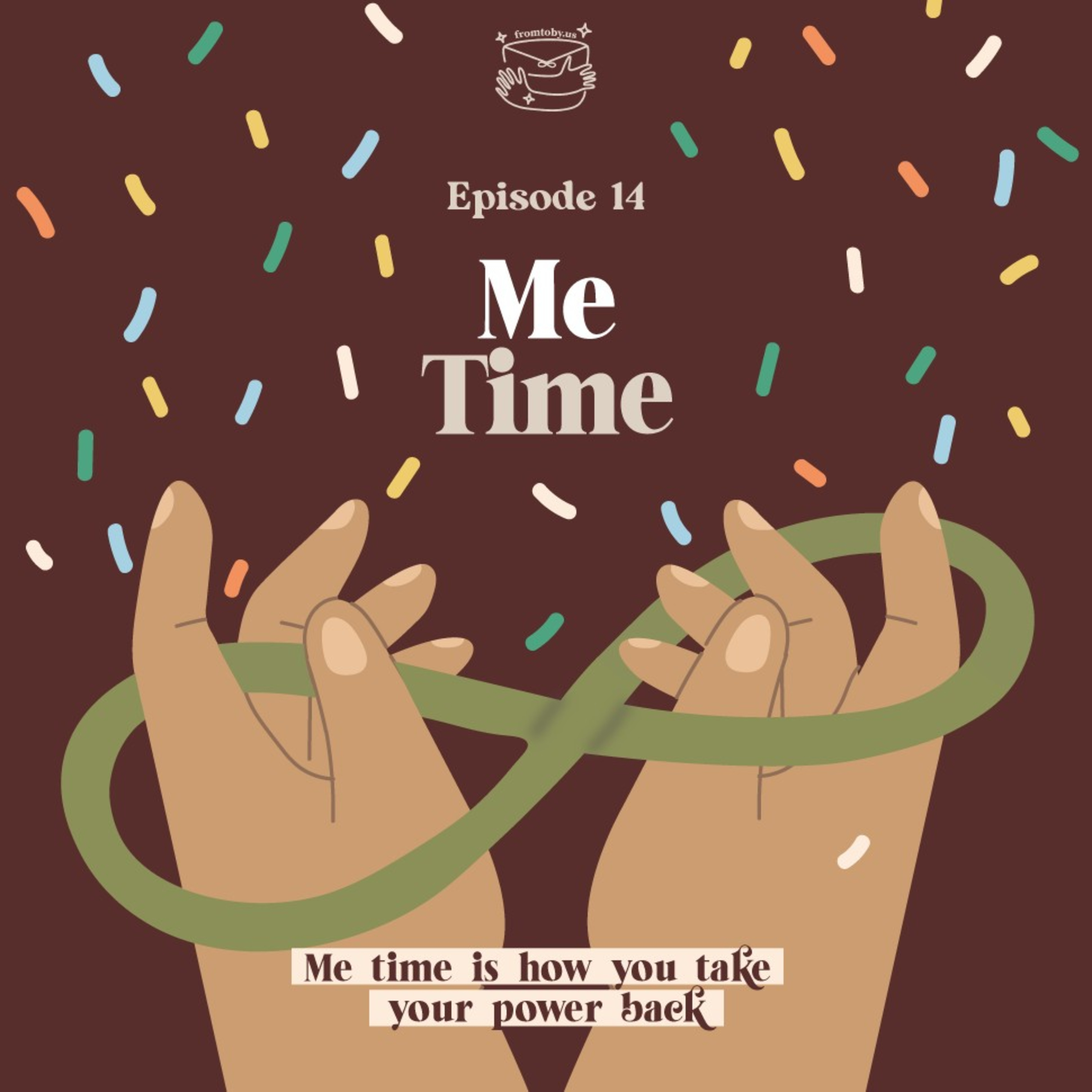 #14 Me Time: Your mind and body will thank you for it cover art
