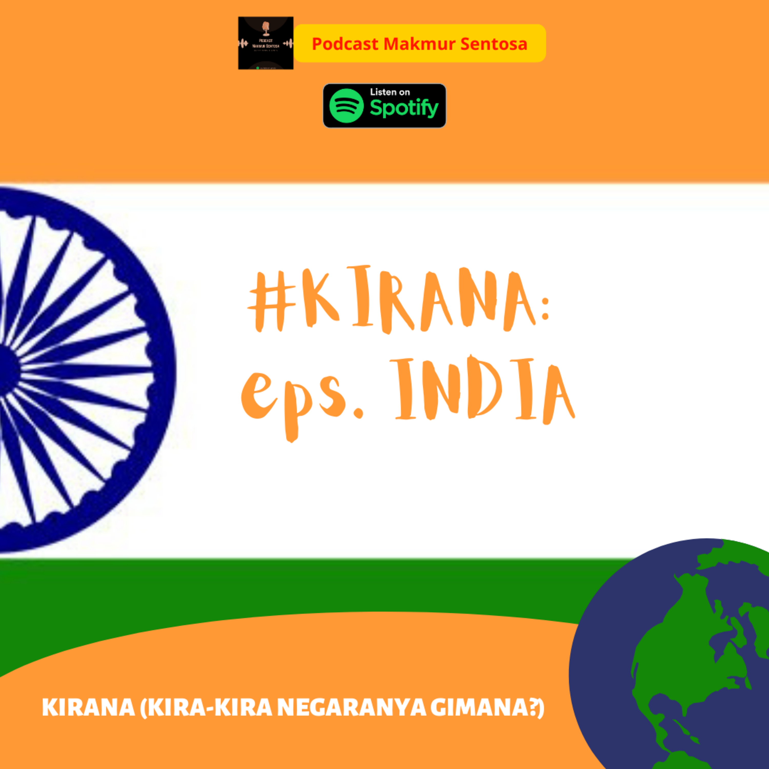 #KIRANA : NEGARA INDIA