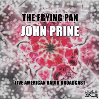 The Frying Pan (Live)