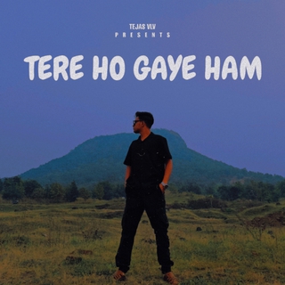Tere Ho Gaye Ham cover art