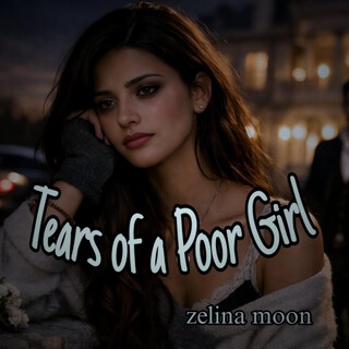 Tears of a Poor Girl