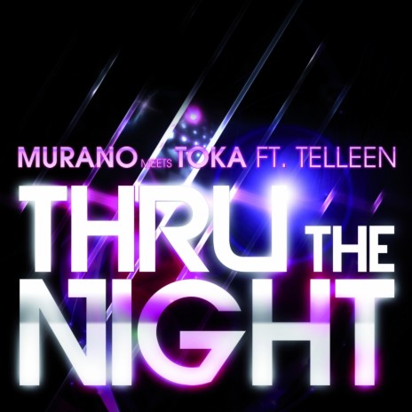 Thru the Night (London Mix) ft. Toka & TELLeen cover art