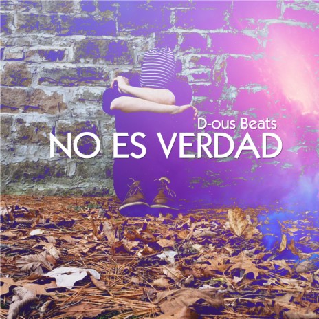 No Es Verdad cover art