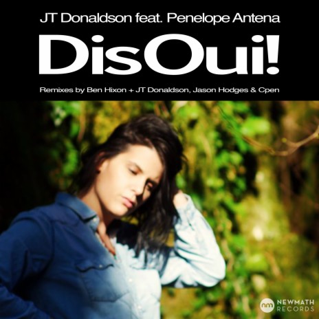 Dis Oui! ft. Penelope Antena