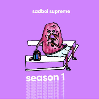sadboi supreme season 1