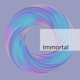 Immortal
