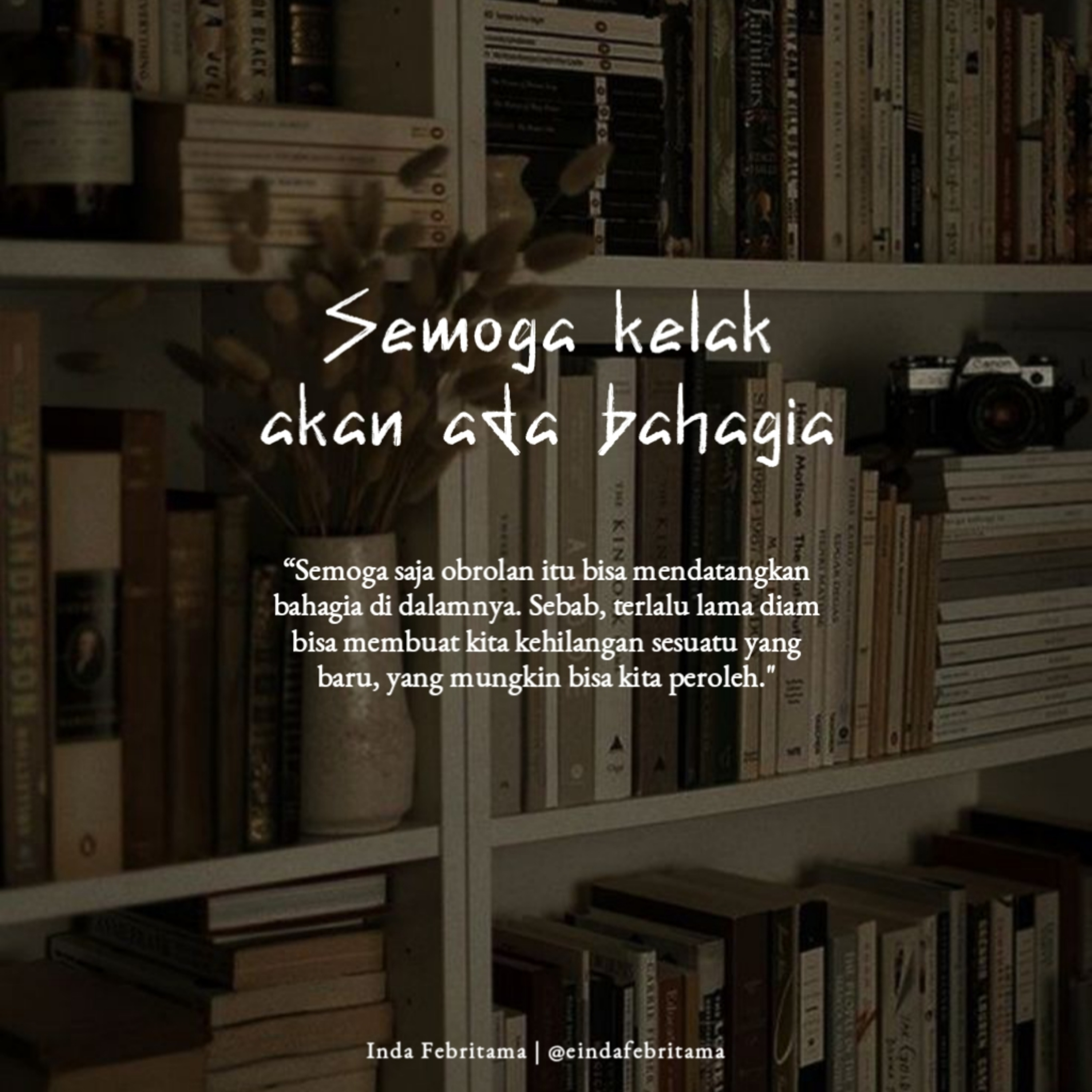 Eps. 017 : Semoga Kelak Akan Ada Bahagia