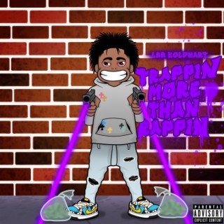 Trappin More Than Rappin