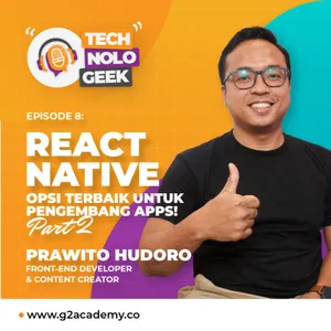 TECHNOLOGEEK - Rahasia Tersembunyi React Native yang Belum Terkuak! - Prawito Hudoro cover art
