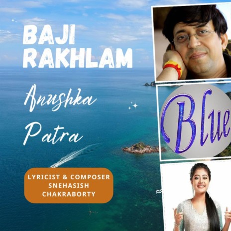 Baji Rakhlam ft. Snehasish Chakraborty cover art