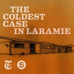 The Coldest Case In Laramie - Episode 5 cover art