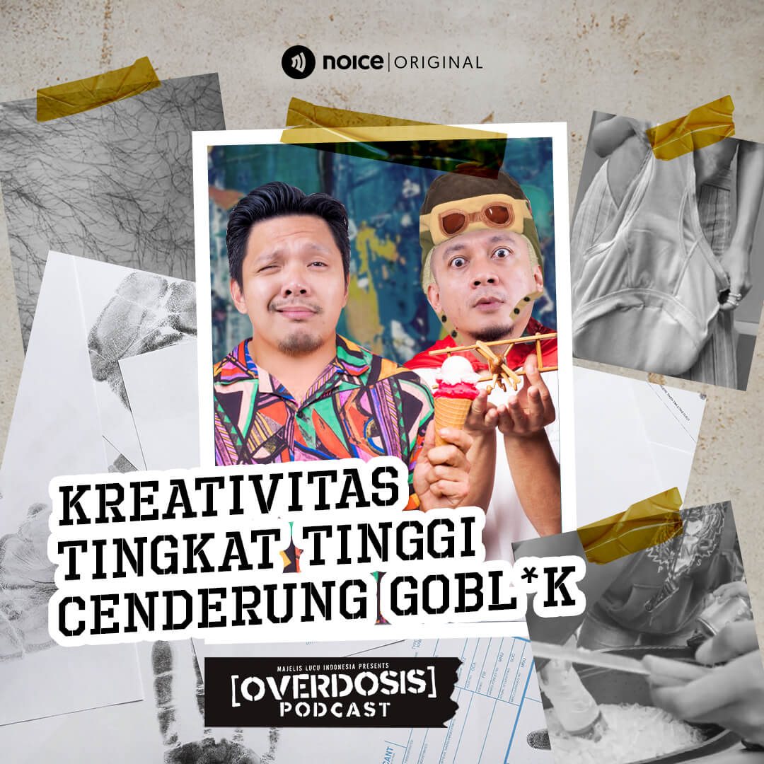 Eps 22: Kreativitas Tingkat Tinggi Cenderung Gobl*k cover art