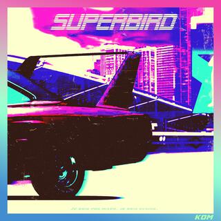 SUPERBIRD