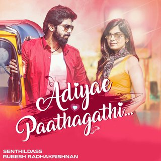 Adiyae Paathagathi... ft. Senthildass cover art
