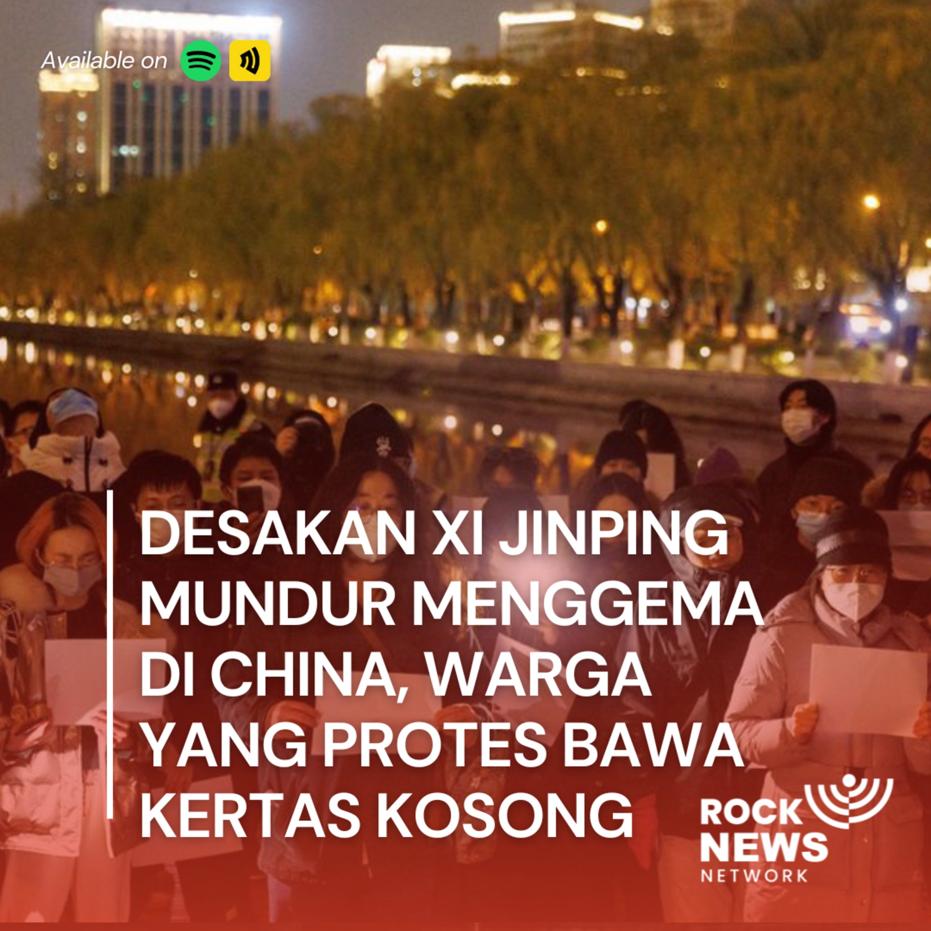 Eps 41 - Desakan Xi Jinping Mundur Menggema di China, Warga yang Protes Bawa Kertas Kosong cover art
