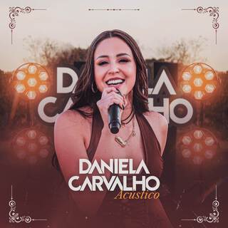 Daniela Carvalho Acústico