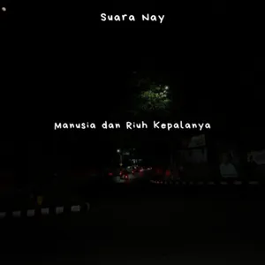 Manusia dan Riuh Kepalanya cover art