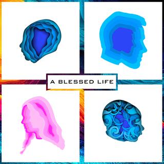 A Blessed Life
