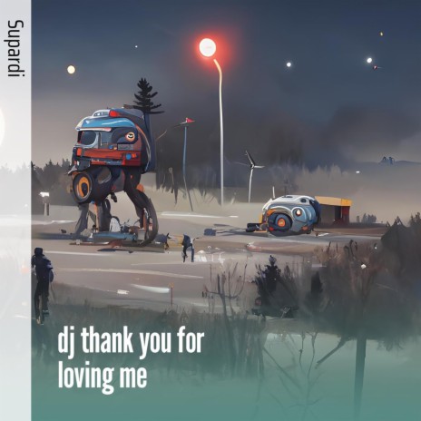 Dj Thank You for Loving Me cover art