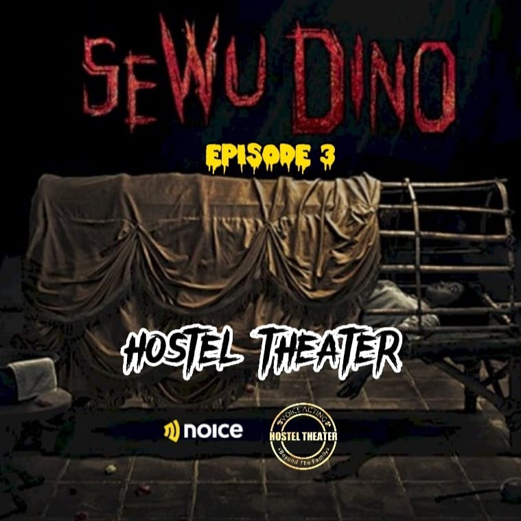 Sewu Dino - Eps. #3
