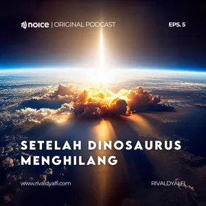 [S2 | E5] Apa yang terjadi setelah Dinosaurus Menghilang? cover art