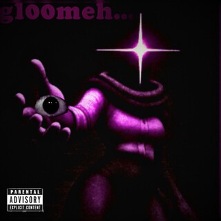gl00meh...