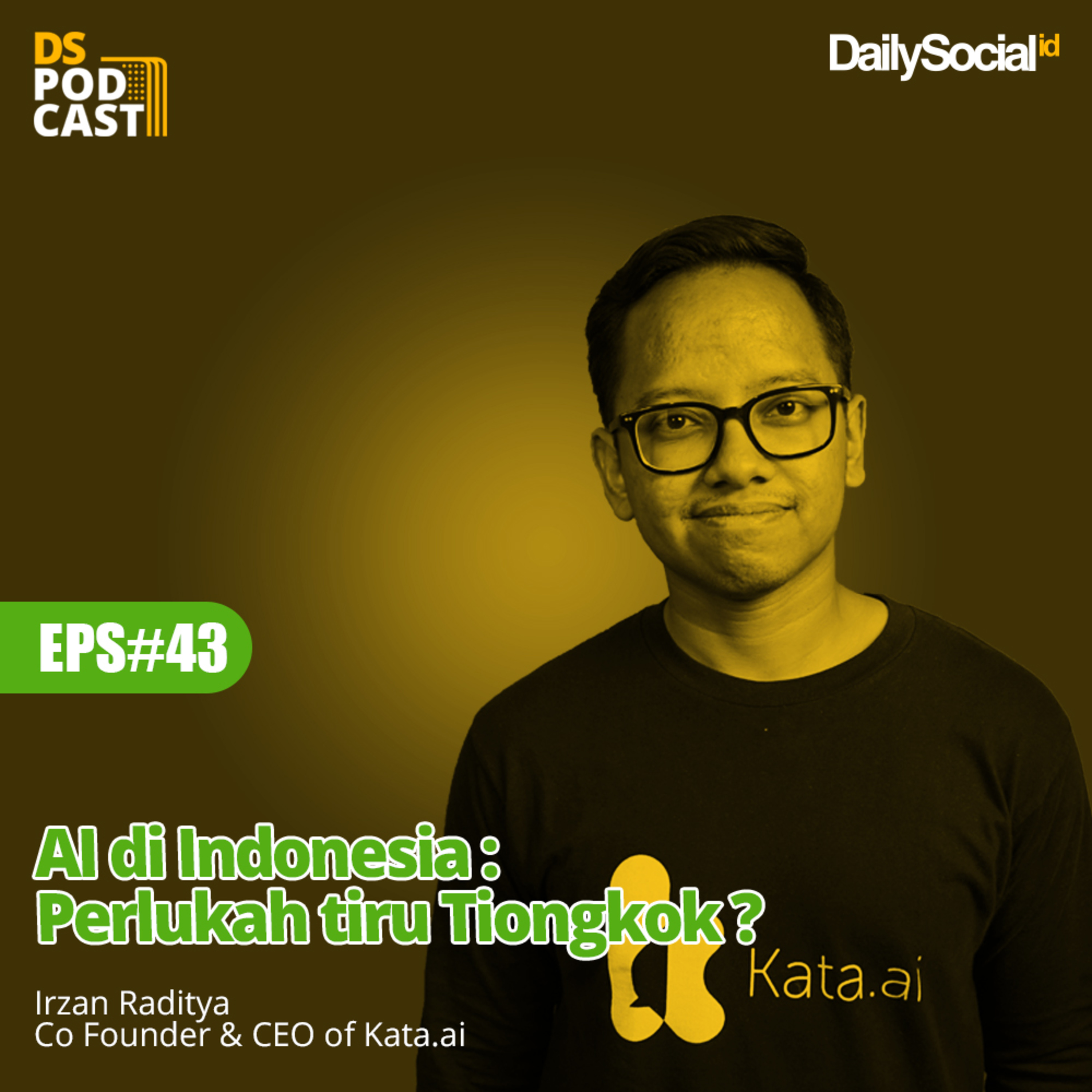 Episode 43 #Kata.ai " AI di Indonesia : Perlukah tiru Tiongkok ?" cover art