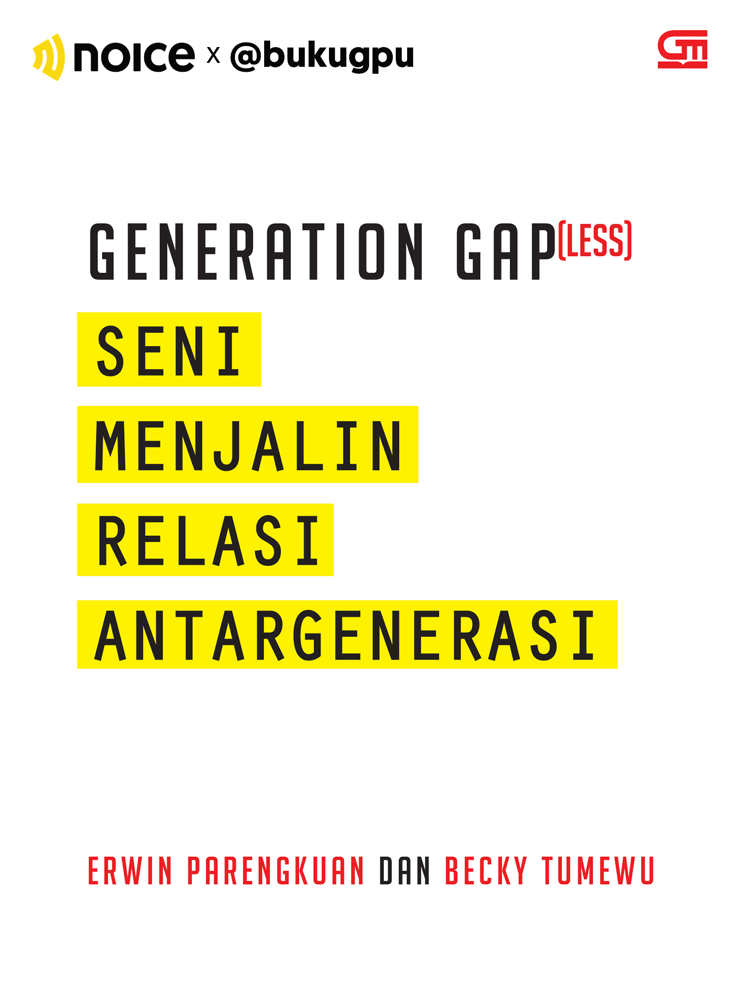 Generation Gap(less): Seni Menjalin Relasi Antargenerasi cover art