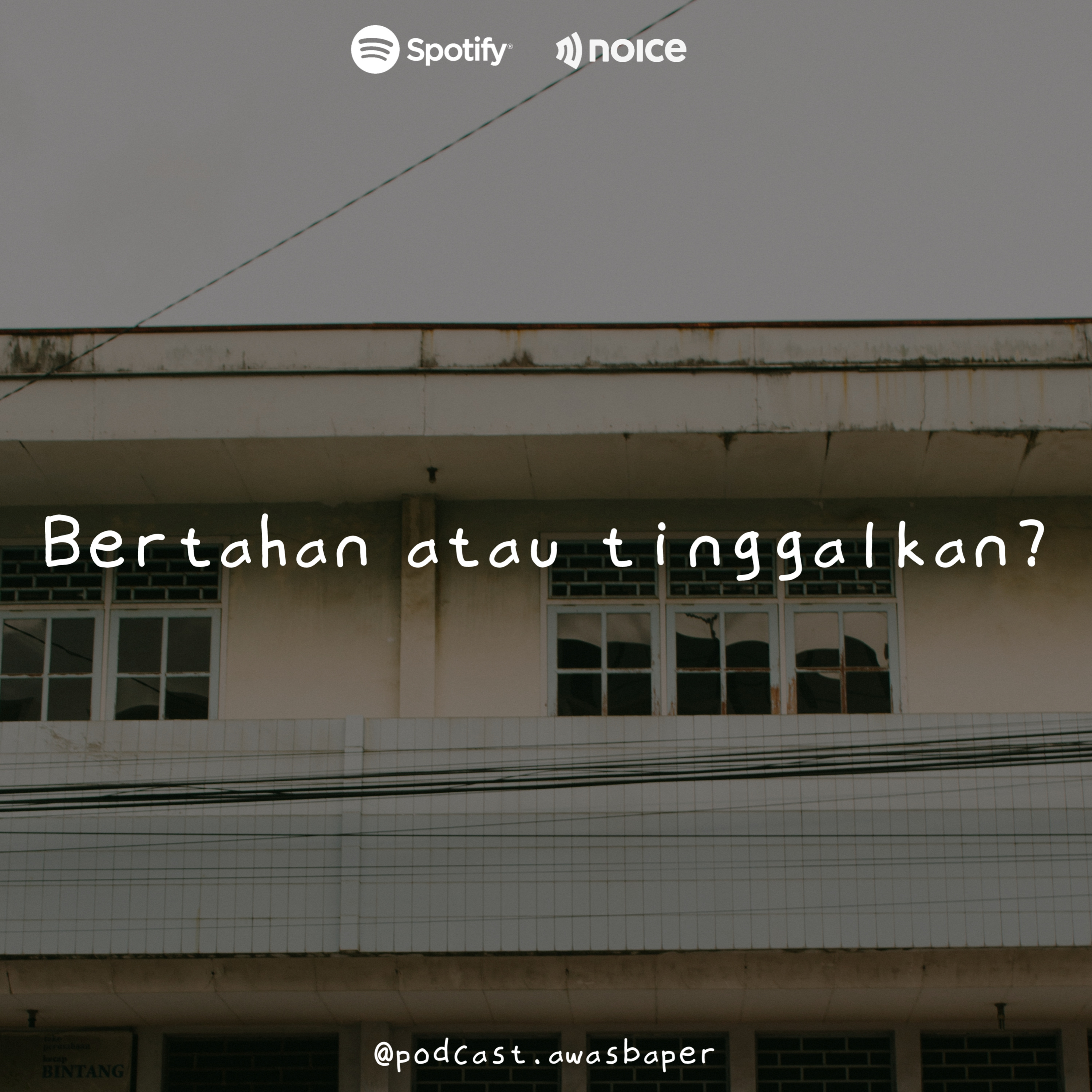 Eps. 74 - Bertahan atau Tinggalkan? cover art