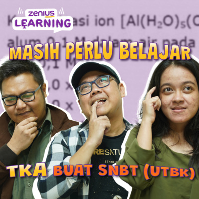 [SPECIAL] - Masih Perlu Belajar TKA Buat SNBT (UTBK)? cover art