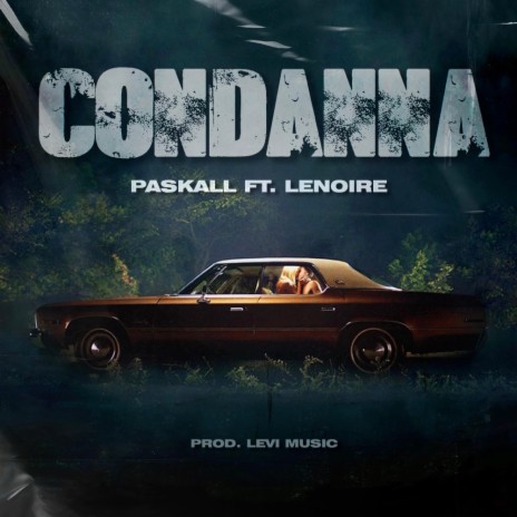 CONDANNA ft. Lenoire & LEVImusic cover art