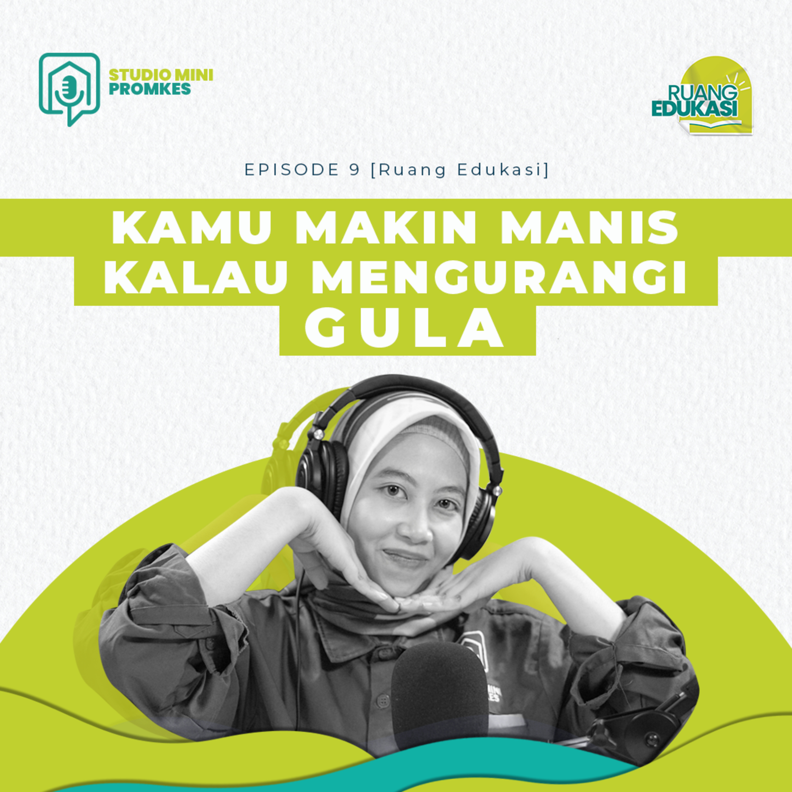 #14 - Kamu Makin Manis Kalau Mengurangi Gula cover art