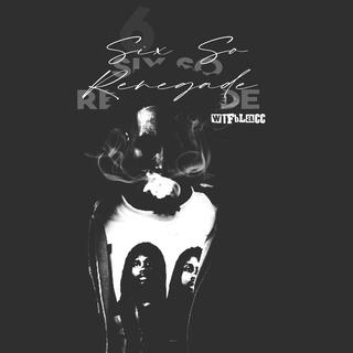 Six So Renegade