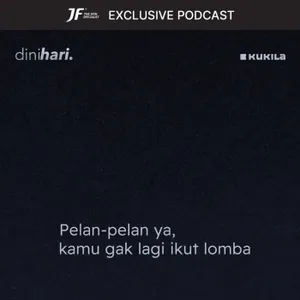 ⁠Pelan-pelan ya, kamu gak lagi ikut lomba - JF #GakKenaMental cover art