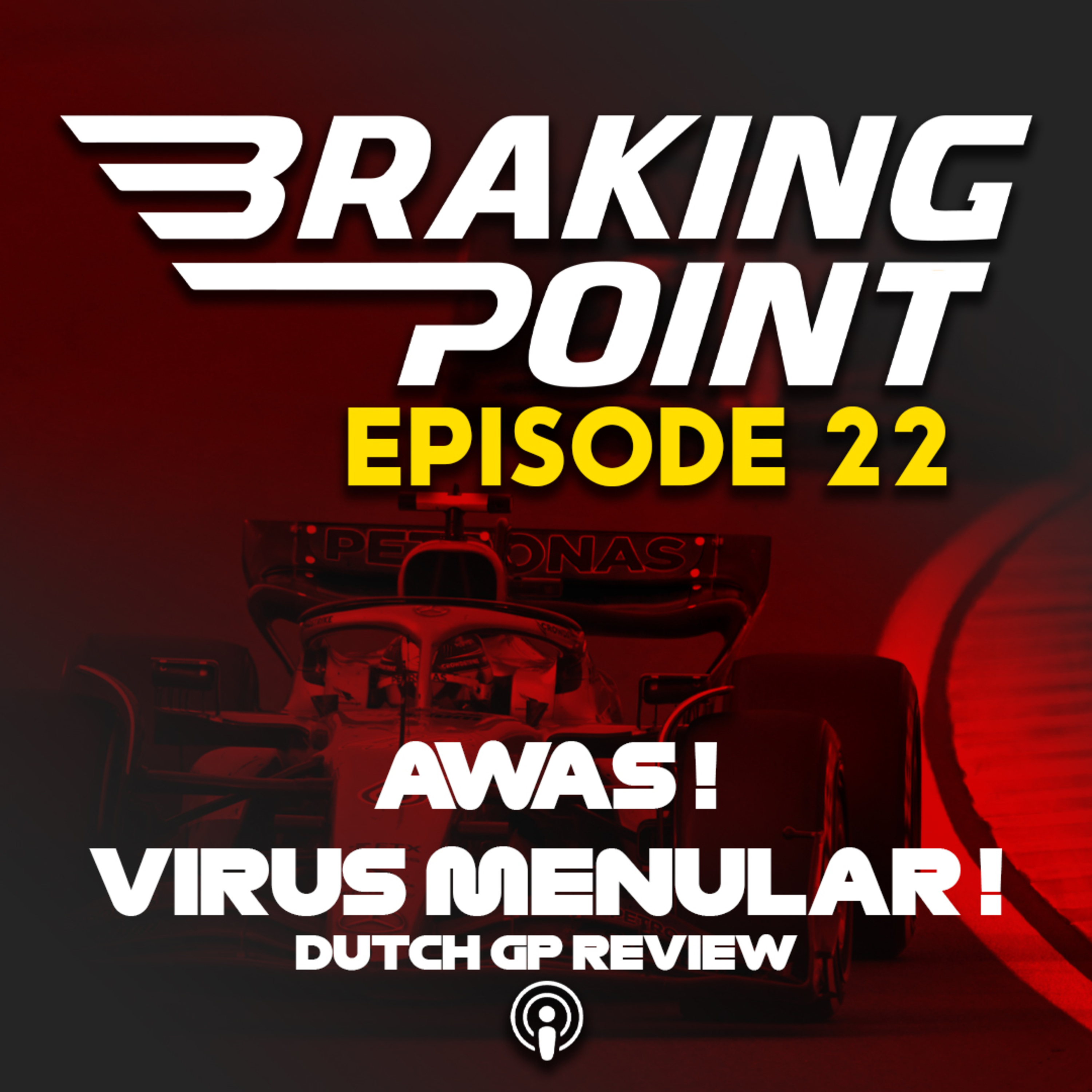 Apakah Virus Ferrari Menular? | Review Dutch GP | Episode 22 cover art