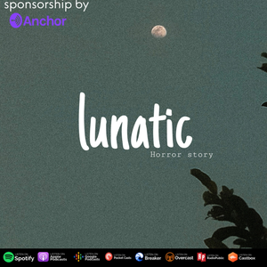 Lunatic.Eps12