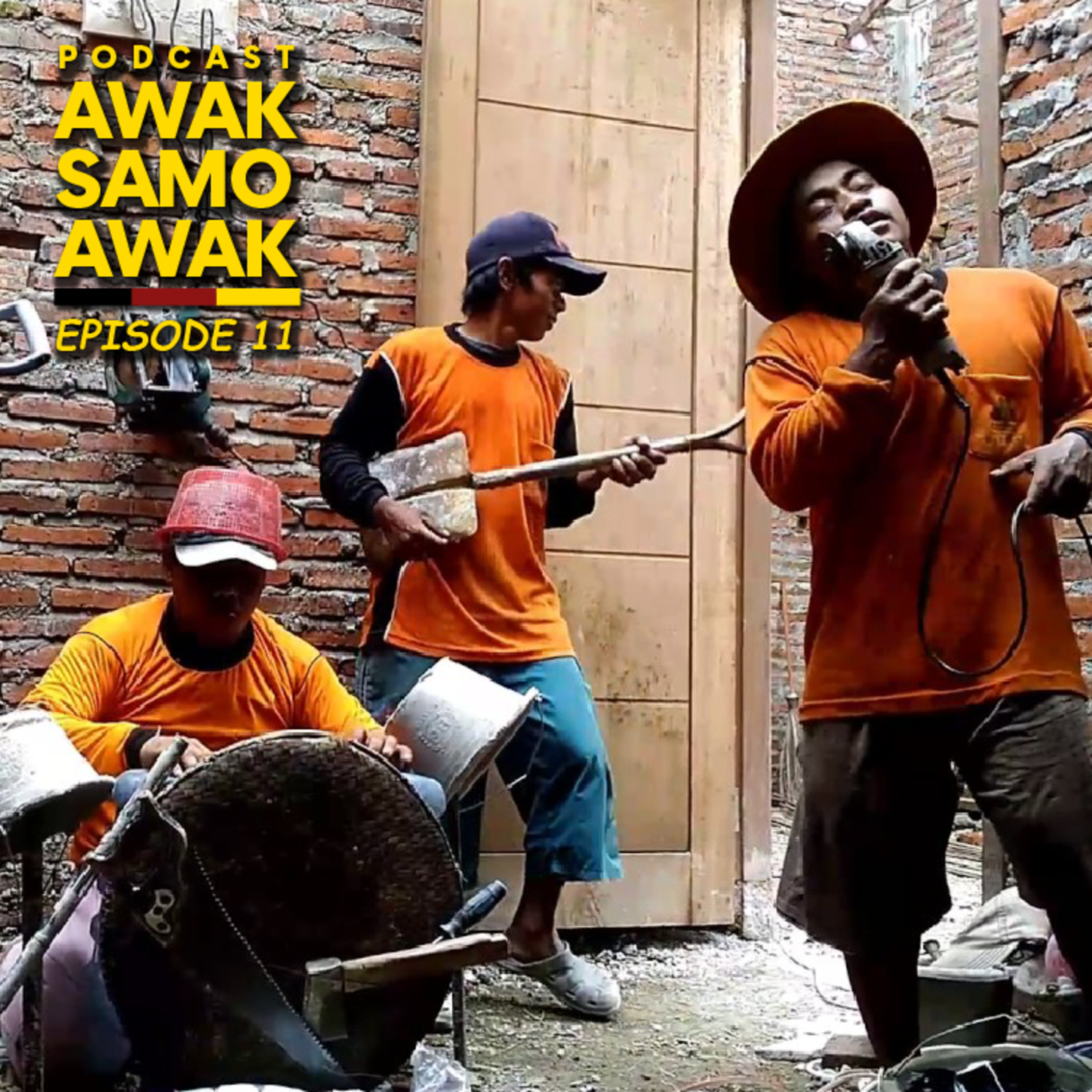 Eps. 11 - Anak Band, keren lo kecek e mah cover art