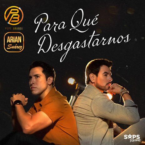 Para Qué Desgastarnos ft. Arian Suárez cover art