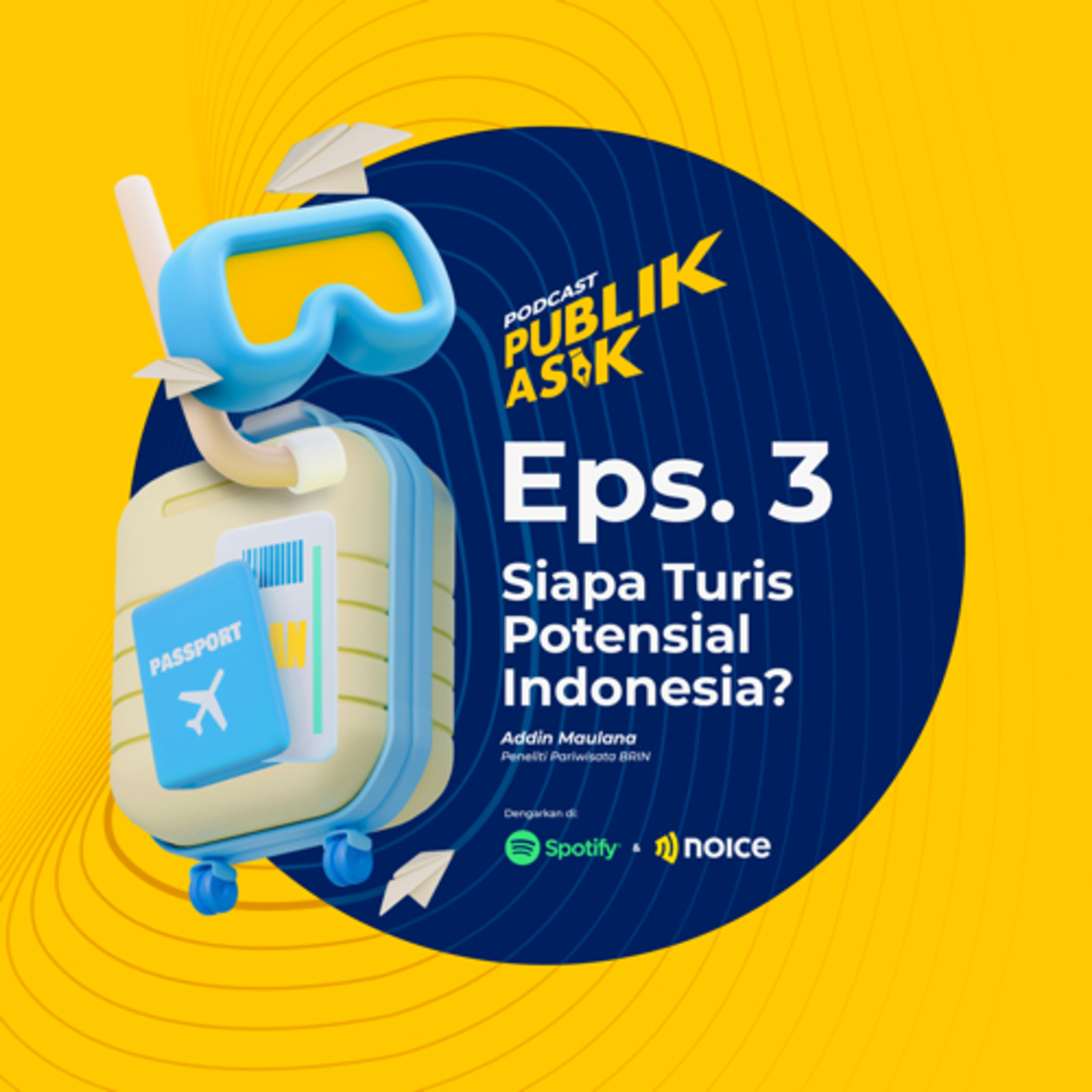 🟡 Siapa Turis Potensial Indonesia? - Addin Maulana cover art