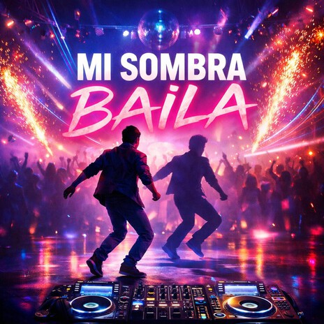 Mi Sombra También Baila cover art