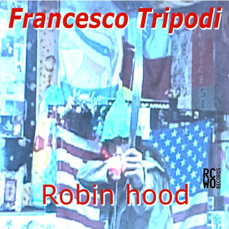 Robin Hood (Remastered 2025) ft. Dario Cremaschi & Guido gressani cover art