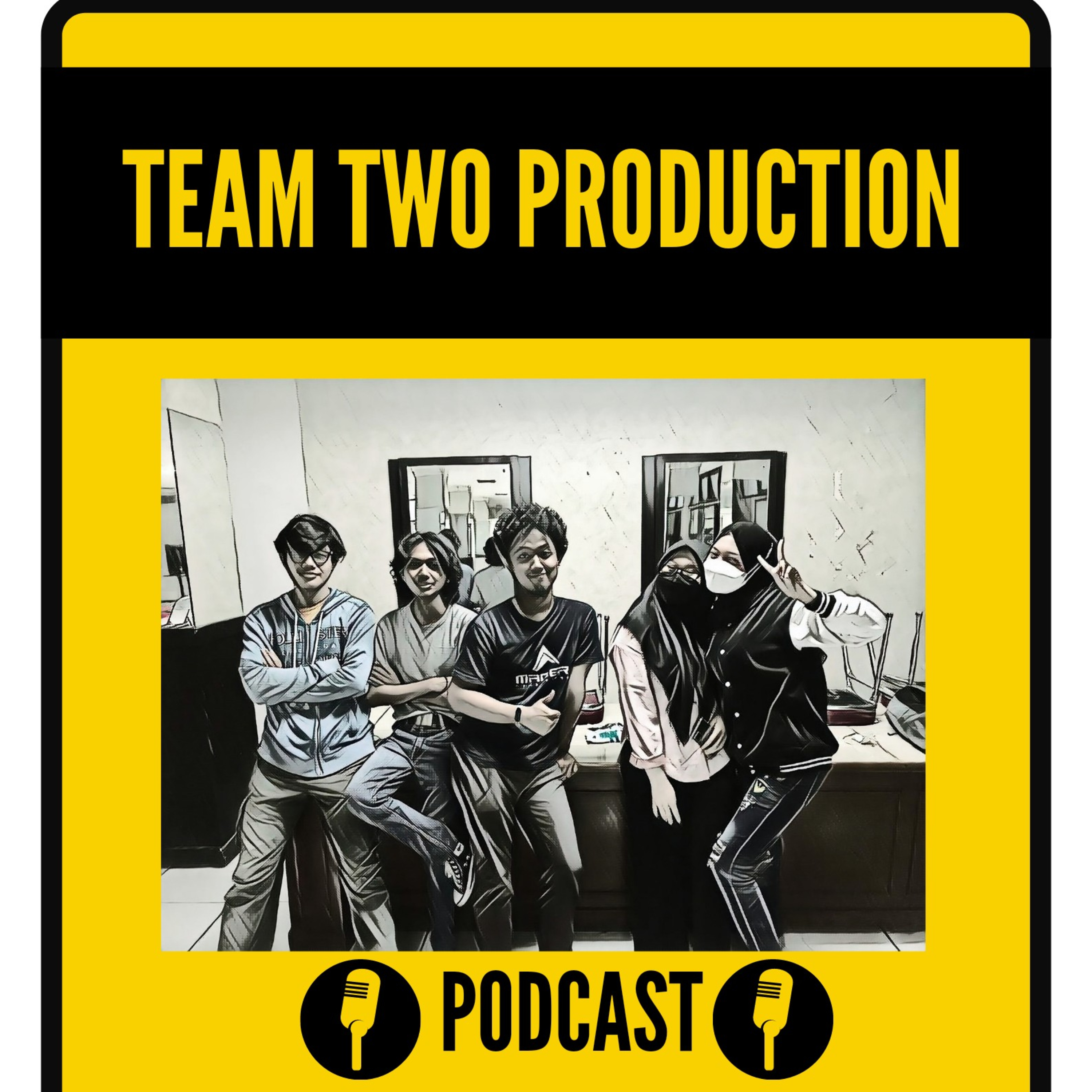 TEAM TWO PODCAST EPS 1 : "KISAH DI SEMESTER PERTAMA" BERSAMA AMIRA RAIHANA AMALIA cover art
