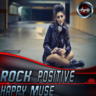 Rock Positive Happy Muse