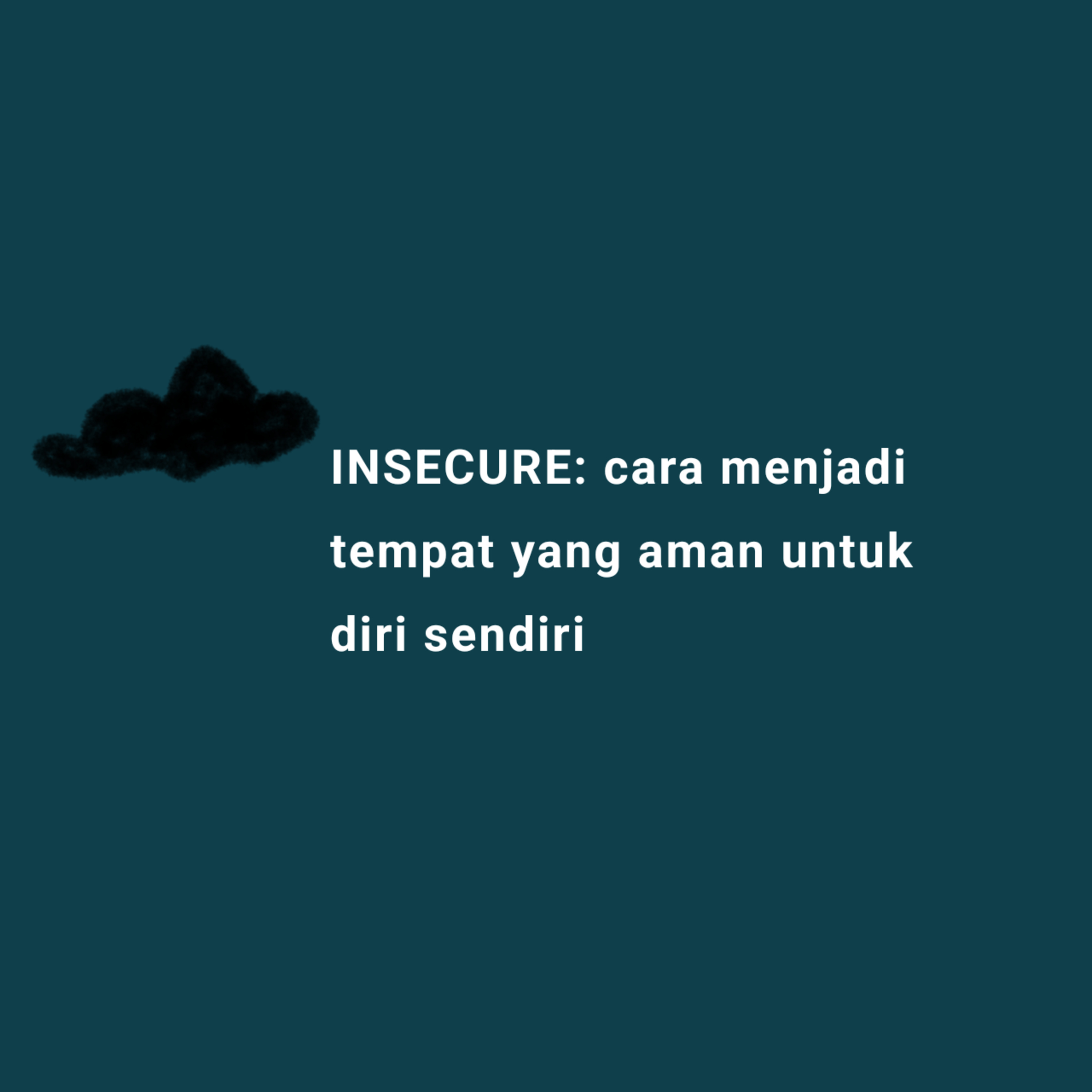 INSECURE: cara menjadi tempat yang aman untuk diri sendiri cover art