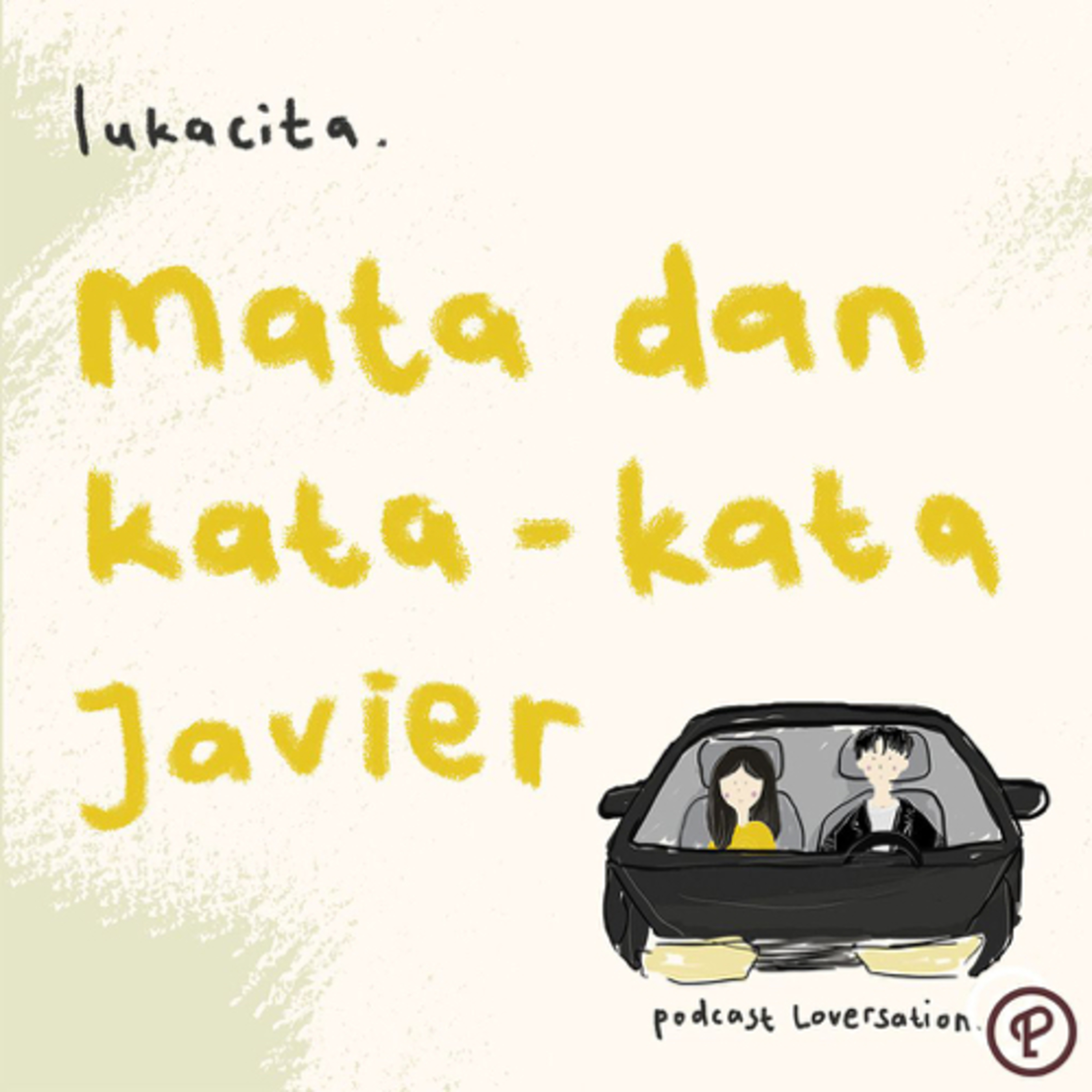 Lukacita : Mata dan Kata-kata Seorang Javier cover art