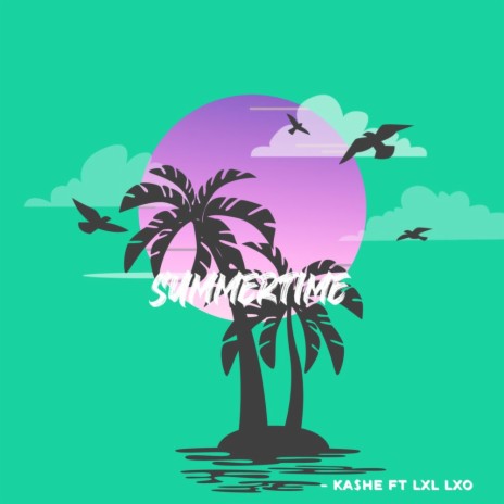 Summatime ft. LXL LXO cover art