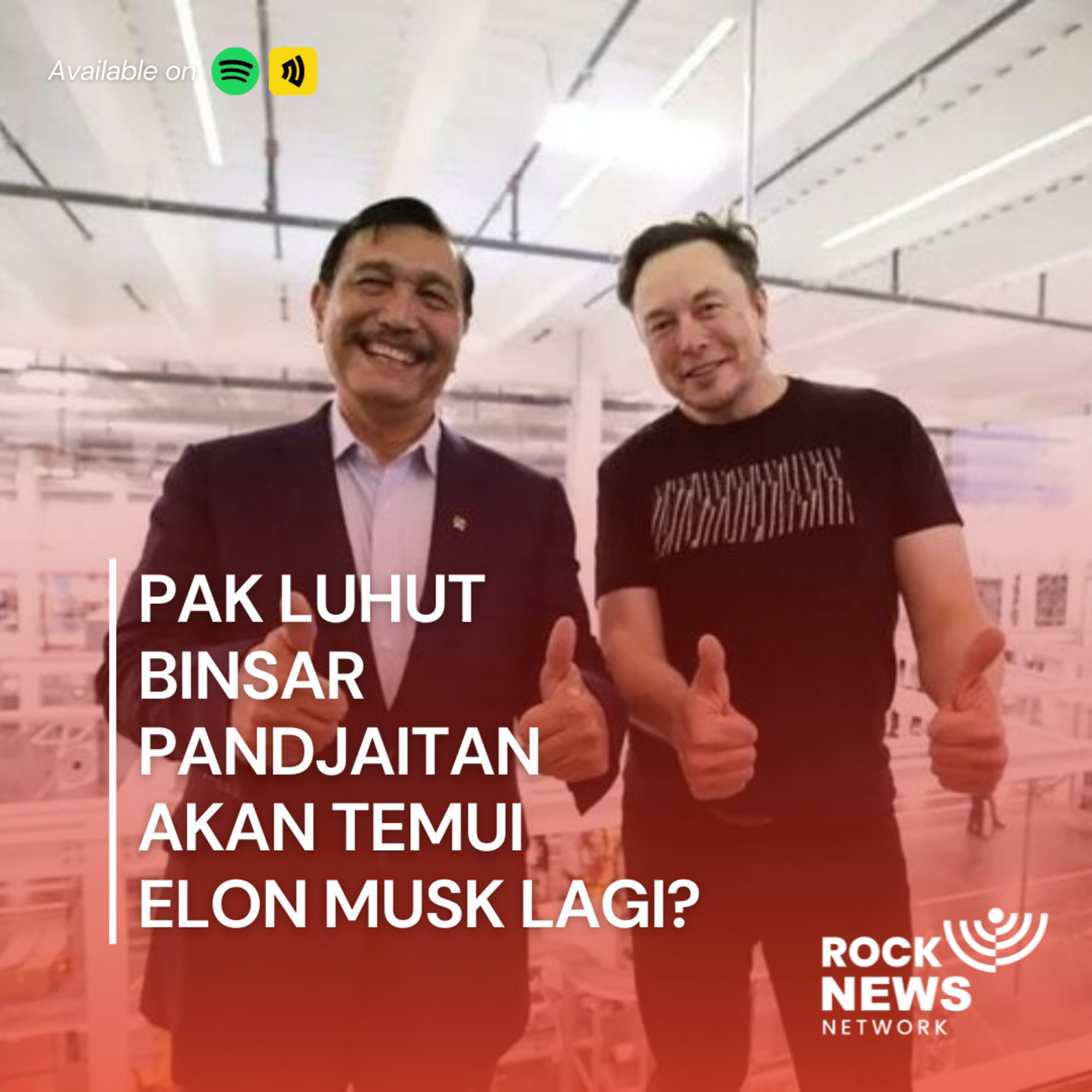 Eps 6 - Pak Luhut Binsar Panjaitan Akan Temui Elon Musk Lagi?? cover art