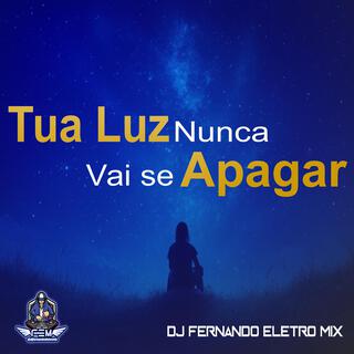 Tua Luz Nunca vai se Apagar (Trilha Sonora Homenagem)